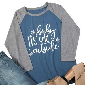 Baby it's cold outside